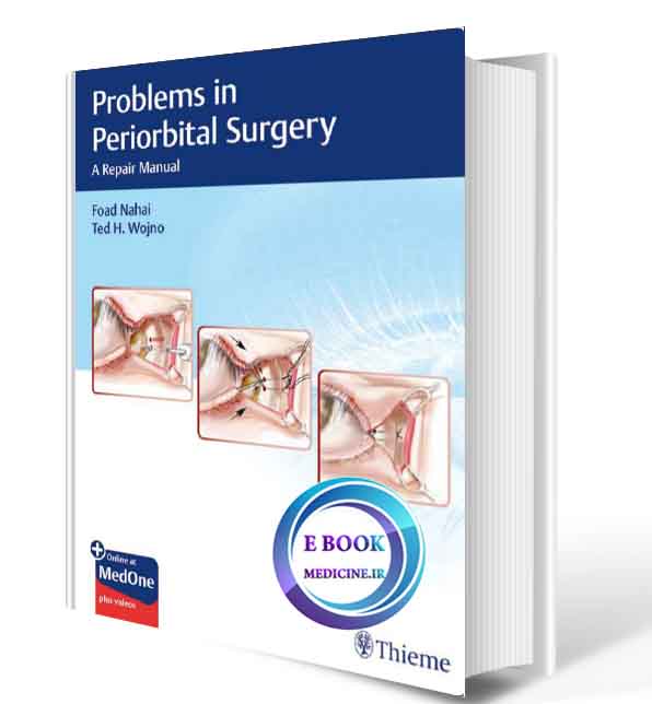 دانلود کتابProblems in Periorbital Surgery: A Repair Manual 2019(ORIGINAL PDF) 
